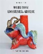 Michael Renn - Walter Bosse - Großmeister der Groteske