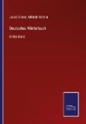 Jacob Grimm, Wilhelm Grimm - Deutsches Wörterbuch