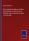 Werner Hoffmeister - Die Botanischen Ergebnisse der Reise Seiner Königl. Hoheit des Prinzen Waldemar von Preussen in den Jahren 1845 und 1846