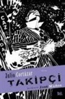 Julio Cortázar - Takipci