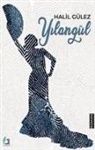 Halil Gülez - Yilangül