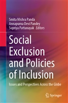 Annapurna Devi Pandey, Smita Mishra Panda, Annapurna Devi Pandey, Supriya Pattanayak - Social Exclusion and Policies of Inclusion