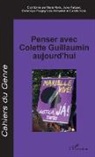 Collectif - Penser avec Colette Guillaumin aujourd'hui
