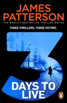 James Patterson - 3 Days to Live