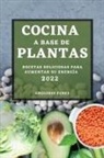 Gregorio Perez - COCINA A BASE DE PLANTAS 2022