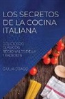 Giulia Drago - LOS SECRETOS DE LA COCINA ITALIANA