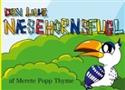 Merete Popp Thyme - Den lille næsehornsfugl