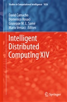 David Camacho, Giuseppe M L Sarné et al, Domenico Rosaci, Giuseppe M. L. Sarné, Mario Versaci - Intelligent Distributed Computing XIV