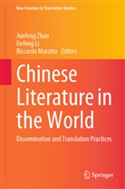 Defeng Li, Riccardo Moratto, Junfeng Zhao - Chinese Literature in the World