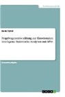 Denis Pyttel - Fragebogenentwicklung zur Emotionalen Intelligenz. Statistische Analysen mit SPSS