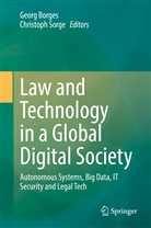 Georg Borges, Sorge, Christoph Sorge - Law and Technology in a Global Digital Society