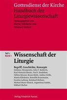 Martin Klöckener, Messner, Reinhard Meßner - Gottesdienst der Kirche. Handbuch der Liturgiewissenschaft / Wissenschaft der Liturgie