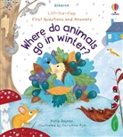 Katie Daynes, Daynes Katie, CHRISTINE PYM, Christine Pym, Pym Christine - Where Do Animals Go in Winter?