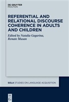 Natalia Gagarina, Musan, Renate Musan - Referential and Relational Discourse Coherence in Adults and Children
