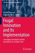 Nivedita Agarwal, Brem, Alexander Brem - Frugal Innovation and Its Implementation