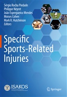 Moises Cohen, João Espregueira-Mendes, João Espregueira-Mendes et al, Mark R. Hutchinson, Philippe Neyret, Sérgio Rocha Piedade - Specific Sports-Related Injuries