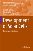 Supratik Kar, Jerzy Leszczynski, Juganta K. Roy - Development of Solar Cells
