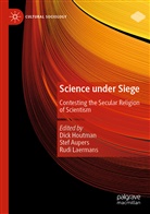 Stef Aupers, Dick Houtman, Rudi Laermans - Science under Siege