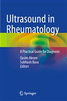 Qasim Akram, Basu, Subhasis Basu - Ultrasound in Rheumatology