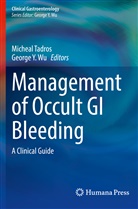 Micheal Tadros, George Y. Wu, Y Wu - Management of Occult GI Bleeding