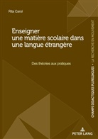Rita Carol - Enseigner une matière scolaire dans une langue étrangère