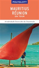 Wolfgang Rössig - POLYGLOTT on tour Reiseführer Mauritius/Réunion