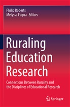 Fuqua, Melyssa Fuqua, Philip Roberts - Ruraling Education Research