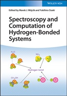 Yukihiro Ozaki, Marek J. Wójcik, Marek J Wójcik, Ozaki, Yukihiro Ozaki, Marek J. Wójcik - Spectroscopy and Computation of Hydrogen-Bonded Systems