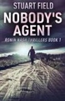 Stuart Field - Nobody's Agent