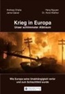 Andreas Dripke, Hang Nguyen, Jamal Qaiser, Jamal u a Qaiser, Horst Walther - Krieg in Europa - Unser schlimmster Albtraum