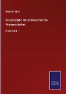 Heinrich Ritter - Encyklopädie der philosophischen Wissenschaften