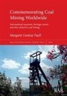 Margaret Lindsay Faull - Commemorating Coal Mining Worldwide