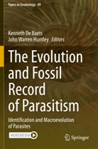 Kenneth De Baets, John Warren Huntley, Warren Huntley - The Evolution and Fossil Record of Parasitism