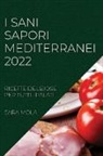 Sara Mola - I SANI SAPORI MEDITERRANEI 2022