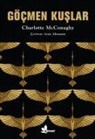 Charlotte McConaghy - Göcmen Kuslar