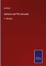 Karl Koch - Gärtnerei und Pflanzenkunde