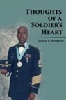 Quince R. Brown Sr. - Thoughts of a Soldier's Heart