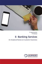 R Jayachandran, R. Jayachandran, W Saranya, W. Saranya - E- Banking Services