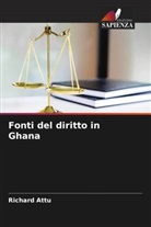 Richard Attu - Fonti del diritto in Ghana