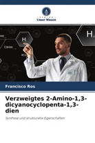 Francisco Ros - Verzweigtes 2-Amino-1,3-dicyanocyclopenta-1,3-dien