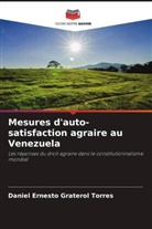 Daniel Ernesto Graterol Torres - Mesures d'auto-satisfaction agraire au Venezuela
