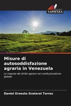Daniel Ernesto Graterol Torres - Misure di autosoddisfazione agraria in Venezuela