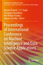 Tanupriya Choudhury, Tanupriya Choudhury et al, Nguyen Gia Nhu, T P Singh, Hari Mohan Pandey, Manish Prateek... - Proceedings of International Conference on Machine Intelligence and Data Science Applications