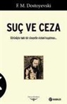 Fyodor Mihaylovic Dostoyevski - Suc ve Ceza