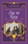 Fyodor Mihaylovic Dostoyevski - Suc ve Ceza