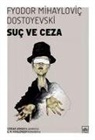 Fyodor Mihaylovic Dostoyevski - Suc ve Ceza