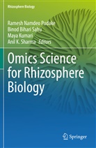 Binod Bihari Sahu, Maya Kumari, Maya Kumari et al, Ramesh Namdeo Pudake, Binod Bihari Sahu, Anil K. Sharma - Omics Science for Rhizosphere Biology