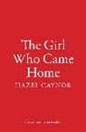 Hazel Gaynor, Gaynor Hazel - The Girl Who Came Home