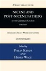 Philip Schaff, Henry Wace - A Select Library of the Nicene and Post-Nicene Fathers of the Christian Church, Second Series, Volume 4