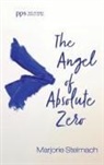 Marjorie Stelmach - The Angel of Absolute Zero